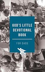 God's Little Devotional Book for Dads 