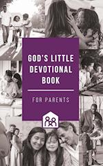 God's Little Devotional Book for Parents 