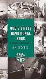 God's Little Devotional Book on Success 