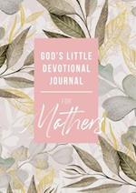 God's Little Devotional Journal for Mothers 