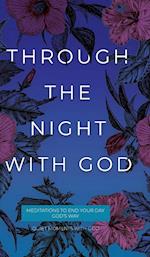 Through the Night with God