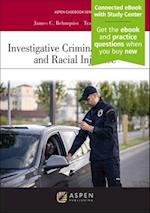 Investigative Criminal Procedure and Racial Injustice