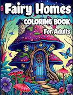 Fairy Homes Coloring Book for Adults