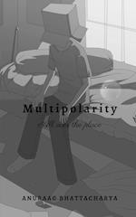 Multipolarity 