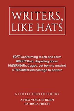 Writers, Like Hats