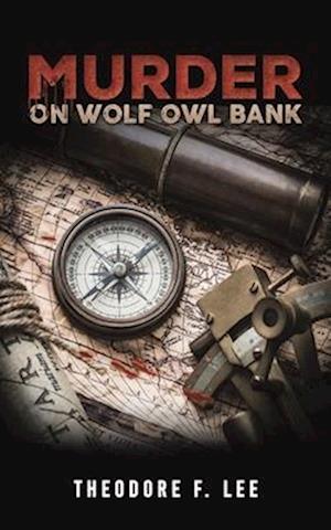 Murder on Wolf Owl Bank