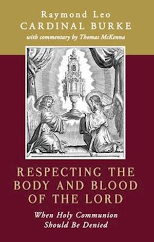 Respecting the Body and Blood of the Lord