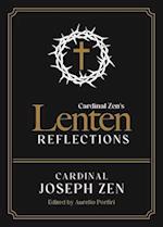 Cardinal Zen's Lenten Reflections