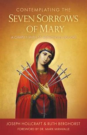 Contemplating the Seven Sorrows of Mary