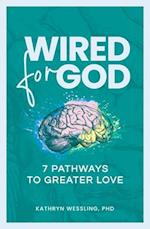 Wired for God