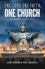 One Lord, One Faith, One Church