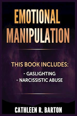 Emotional Manipulation