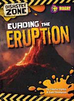 Evading the Eruption