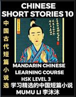 Chinese Short Stories (Part 10) - Mandarin Chinese Learning Course (HSK Level 3), Self-learn Chinese Language, Culture, Myths & Legends, Easy Lessons for Beginners, Simplified Characters, Words, Idioms, Essays, Vocabulary English, Pinyin