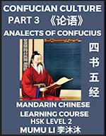 Analects of Confucius  - Four Books and Five Classics of Confucianism (Part 3)- Mandarin Chinese Learning Course (HSK Level 2), Self-learn China's History & Culture, Easy Lessons, Simplified Characters, Words, Idioms, Stories, Essays, English Vocabulary,