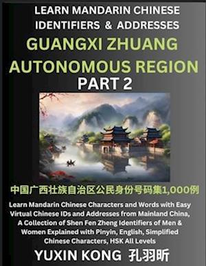 Guangxi Zhuang Autonomous Region of China (Part 2)