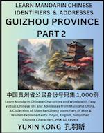 Guizhou Province of China (Part 2): Learn Mandarin Chinese Characters and Words with Easy Virtual Chinese IDs and Addresses from Mainland China, A Col