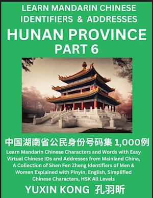 Hunan Province of China (Part 6)