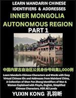 Inner Mongolia Autonomous Region of China (Part 1)