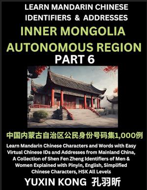 Inner Mongolia Autonomous Region of China (Part 6)