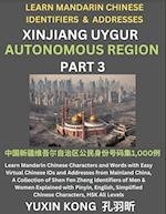 Xinjiang Autonomous Region of China (Part 3)