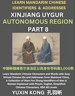 Xinjiang Autonomous Region of China (Part 8)