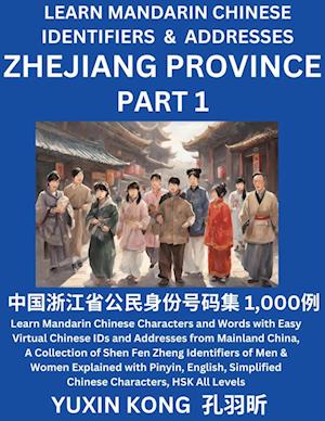 Zhejiang Province of China (Part 1)