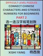 Join Chinese Character Strokes Numbers (Part 2)- Difficult Level Puzzles for Beginners, Test Series to Fast Learn Counting Strokes of Chinese Characte