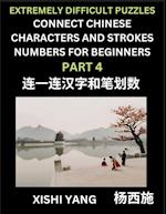 Link Chinese Character Strokes Numbers (Part 4)- Extremely Difficult Level Puzzles for Beginners, Test Series to Fast Learn Counting Strokes of Chines