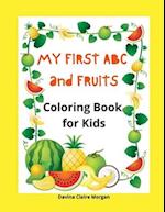 My first ABC and Fruits coloring book for kids