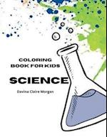 Science Coloring Book for Kids