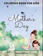 Mother's Day Coloring Book for Kids