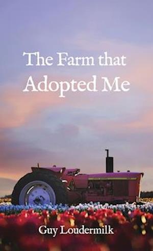 The Farm that Adopted Me