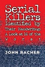 Serial Killers Identified by Their Handwriting