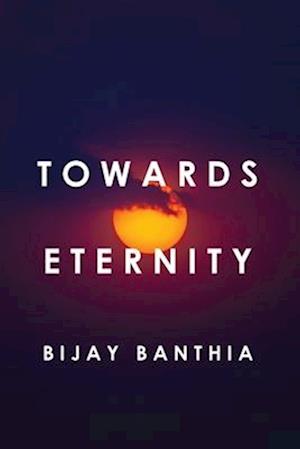 Towards Eternity