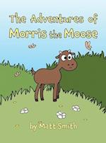 The Adventures of Morris the Moose