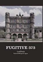 Fugitive 373