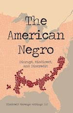 The American Negro