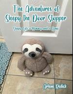 The Adventures of Sleepy the Door Stopper