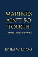 Marines Ain't So Tough