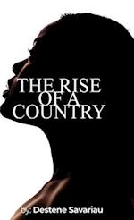 The Rise of a Country