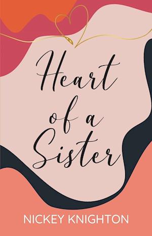 HEART OF A SISTER