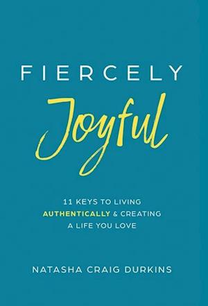 Fiercely Joyful