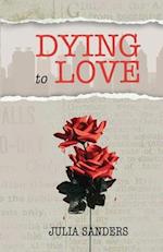 Dying to Love 