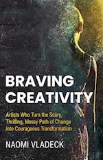 Braving Creativity