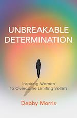 Unbreakable Determination