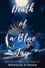 Death of a Blue Jay
