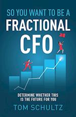 So You Want to be a Fractional CFO