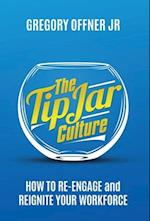 The Tip Jar Culture