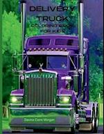 Delivery Truck Coloring Book for Kids